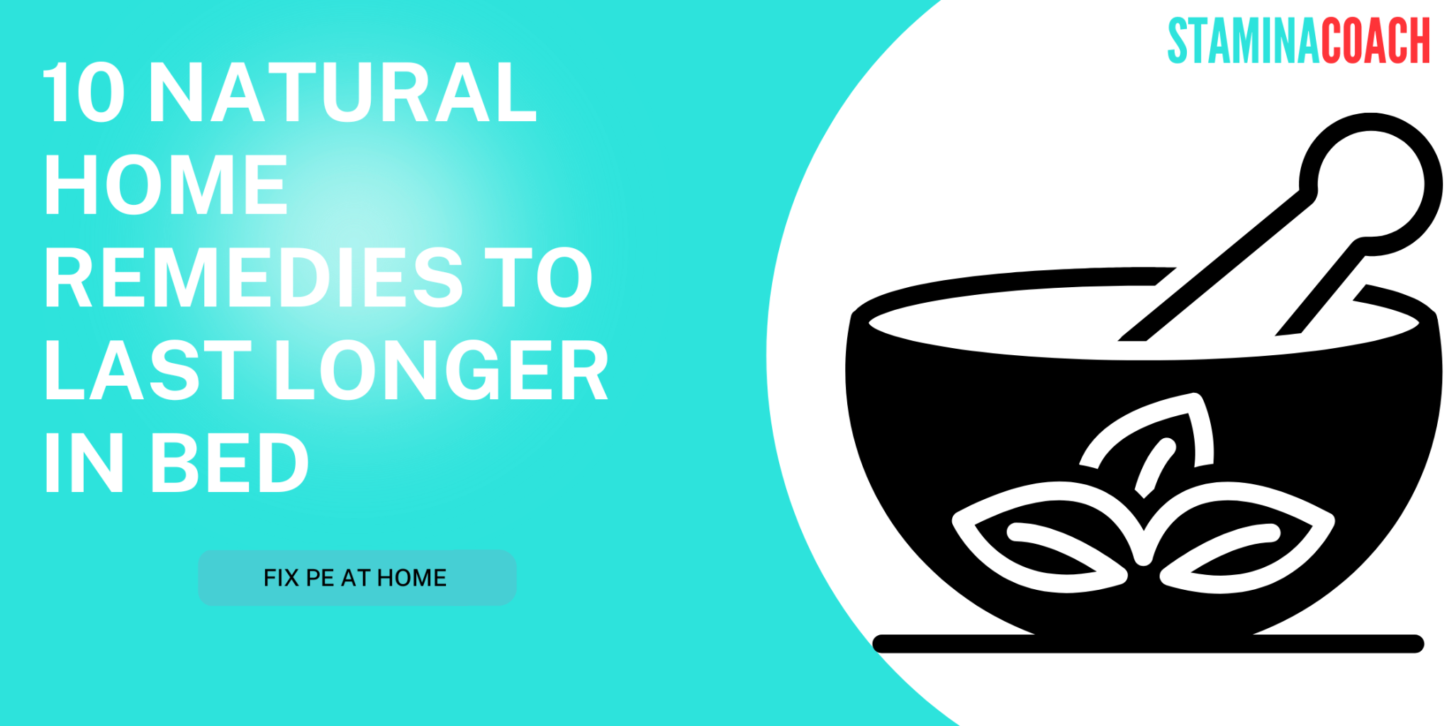 10 Natural Home Remedies To Last Longer In Bed | Stamina Coach